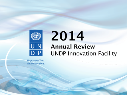 2014 annual review undp innovation facility v2 9 png