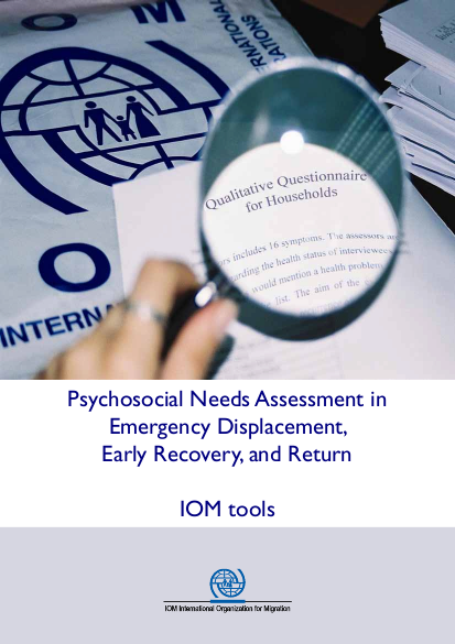 Psychosocial needs assessment emergency displacement early recovery return iom tools png